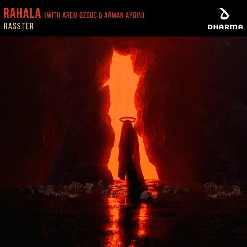 Rahala (With Arem Ozguc & Arman Aydin) - Rasster feat. Arem Ozguc & Arman Aydin