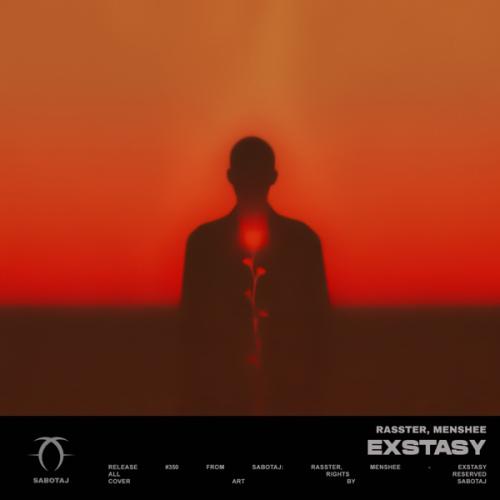 Rasster & Menshee - Exstasy