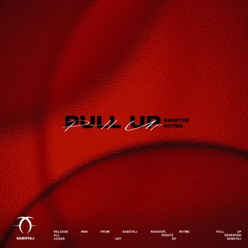 Rasster & Riitme - Pull Up