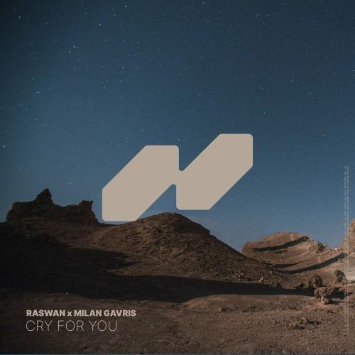 RASWAN & Milan Gavris - CRY FOR YOU