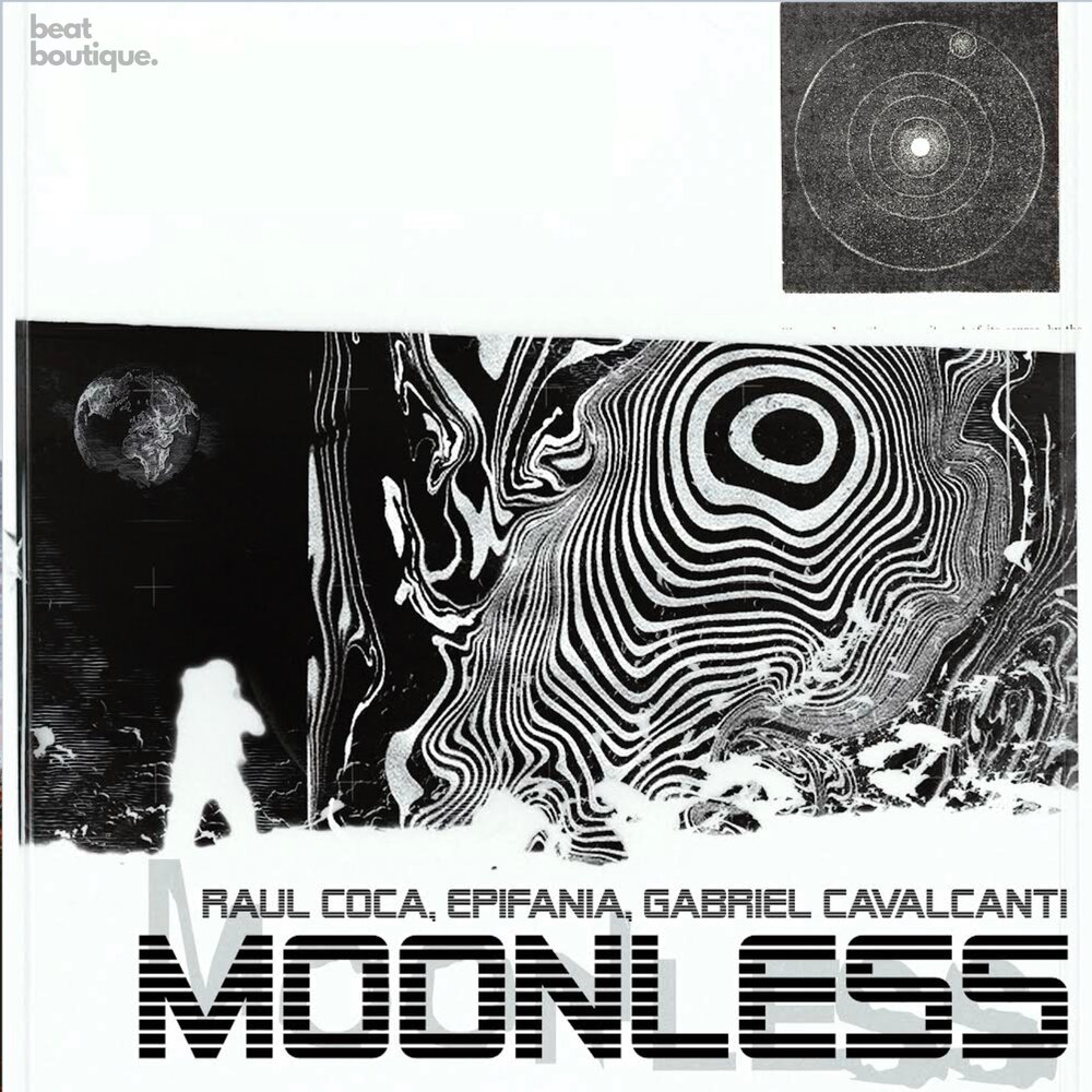 Moonless - Raul Coca, Epifania, Gabriel Cavalcanti