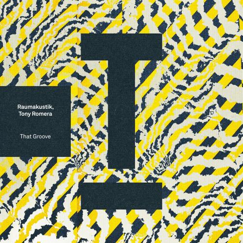 Raumakustik & Tony Romera - That Groove