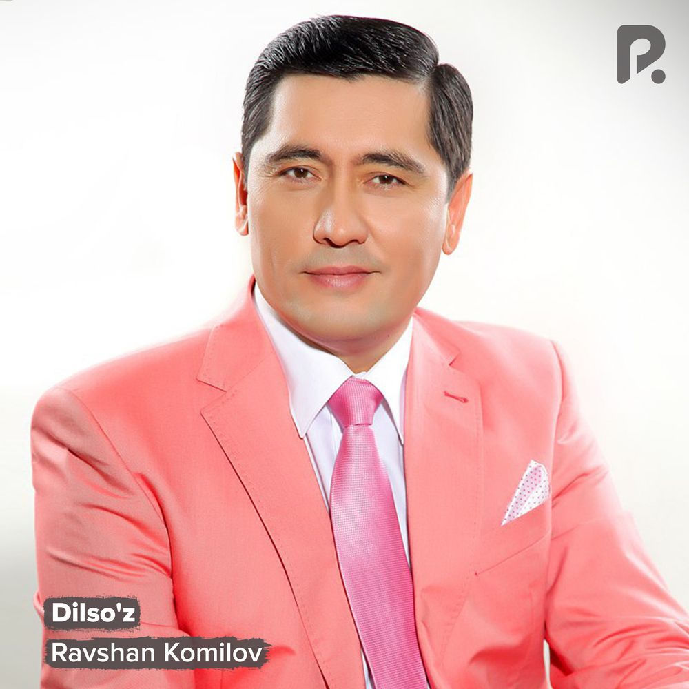 Ravshan Komilov - Dilso'z