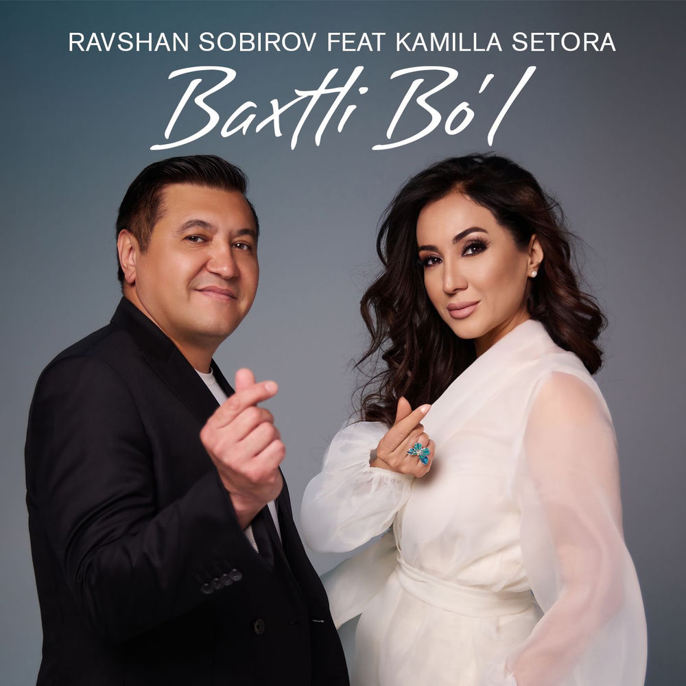 Ravshan Sobirov feat. Kamilla Setora - Baxtli Bo'l