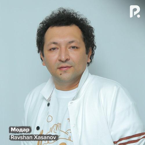 Модар - Ravshan Xasanov