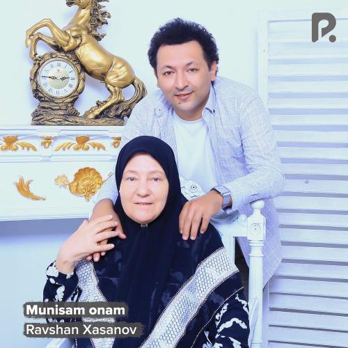 Munisam Onam - Ravshan Xasanov