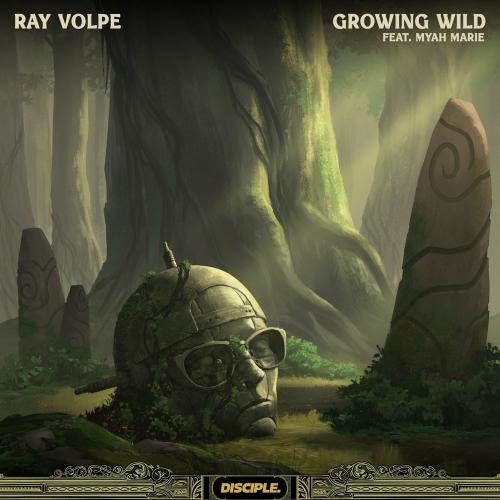 Ray Volpe feat. Myah Marie - Growing Wild
