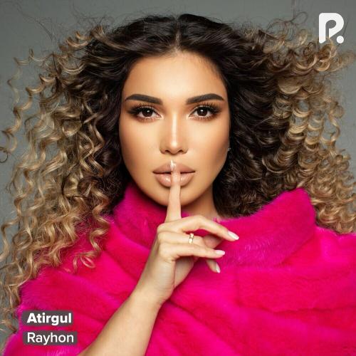 Rayhon - Atirgul