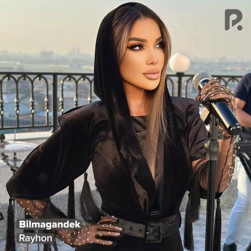 Bilmagandek - Rayhon