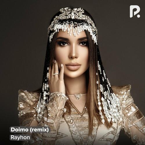 Rayhon - Doimo (Remix)