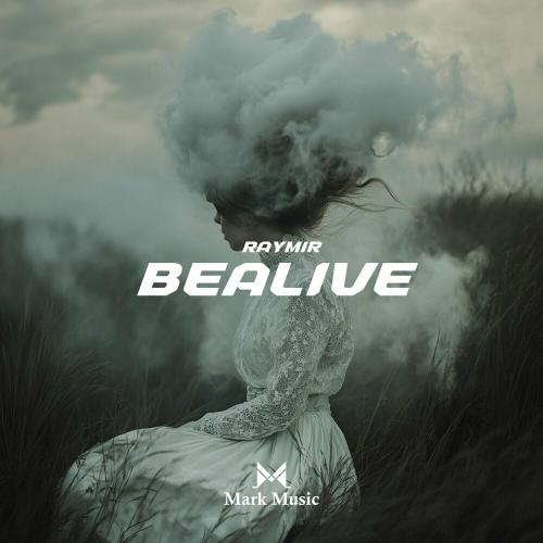 Bealive - Raymir