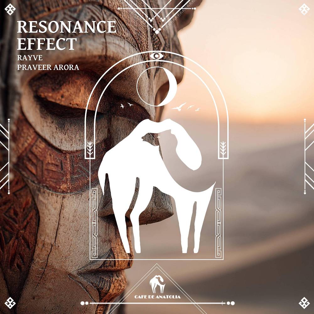 Echoes of Prayer - RAYVE & Praveer Arora & Cafe De Anatolia
