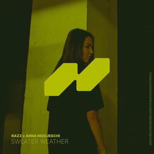 Razz & Anna Modjeschi - Sweater Weather