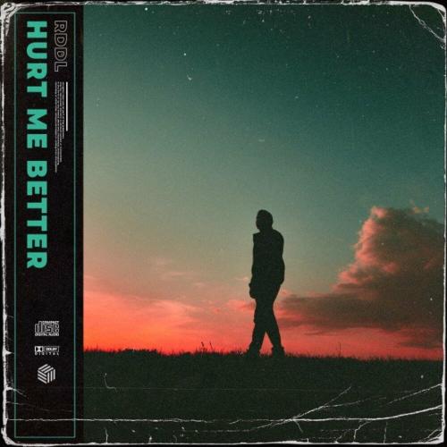 RDDL - Hurt Me Better