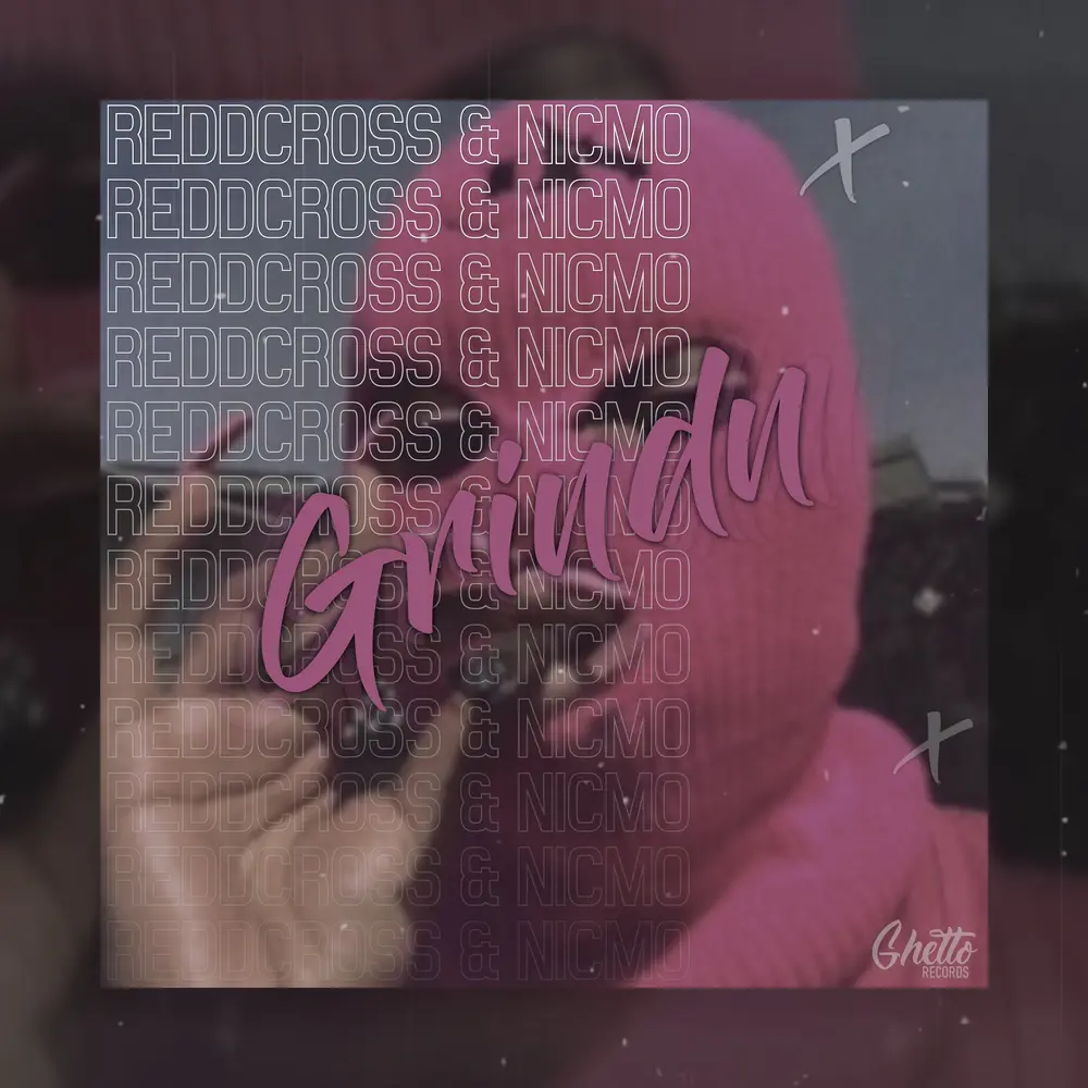 GRINDN - ReddCross, Nicmo