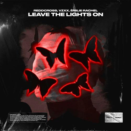 ReddCross, VZXX & Emilie Rachel - Leave The Lights On