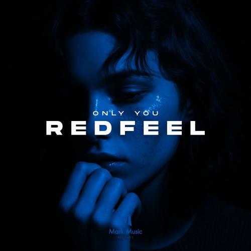 redfeel - Only You