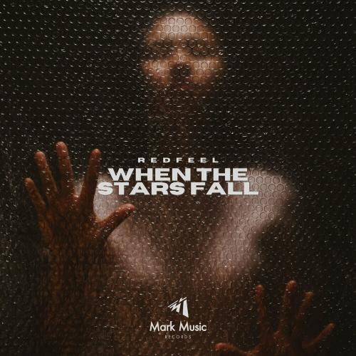 When The Stars Fall - redfeel