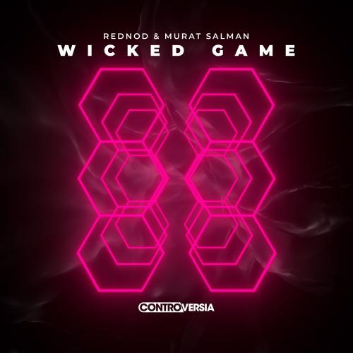 Rednod & Murat Salman - Wicked Game