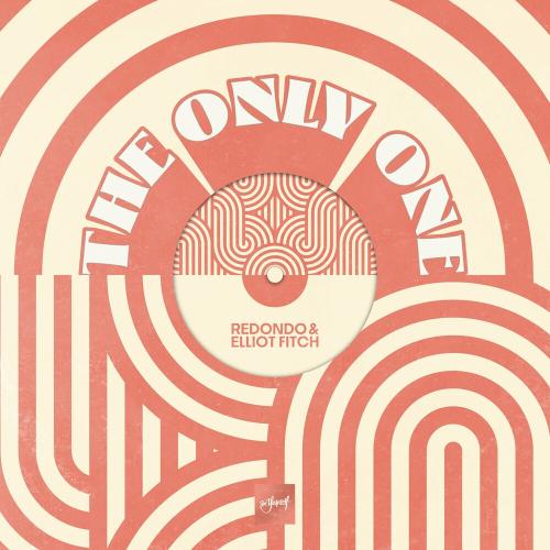 Redondo feat. Elliot Fitch - The Only One