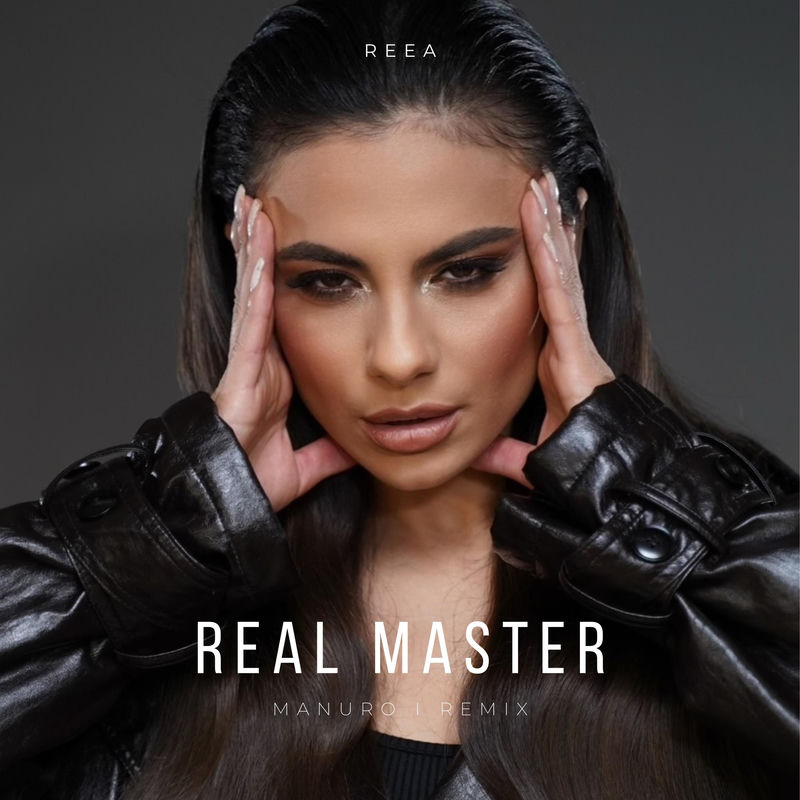 Real Master (Manuro Remix) - Reea feat. MANURO