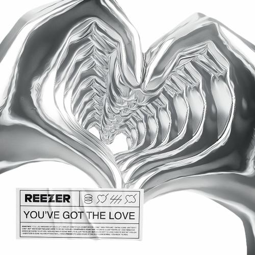Reezer - You've Got The Love