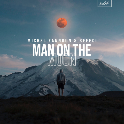Refeci & Michel Fannoun - Man on the Moon