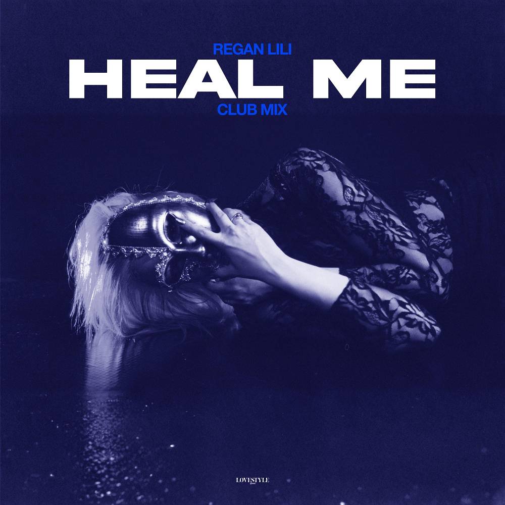 Heal Me (Club Mix) - Regan Lili