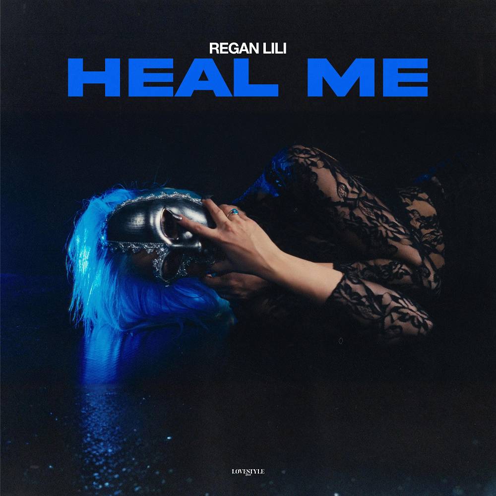 Regan Lili - Heal Me