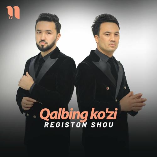 Qalbing Ko'zi - Registon Shou