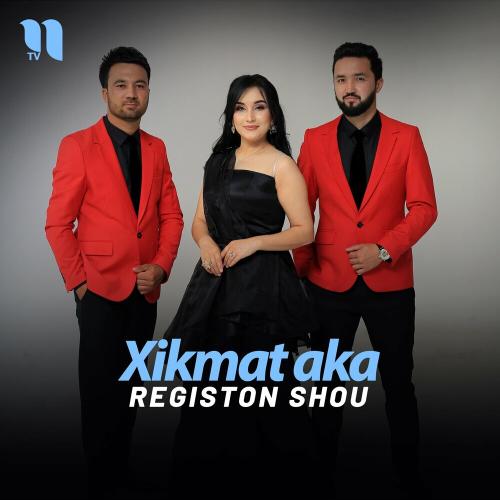 Xikmat Aka - Registon Shou