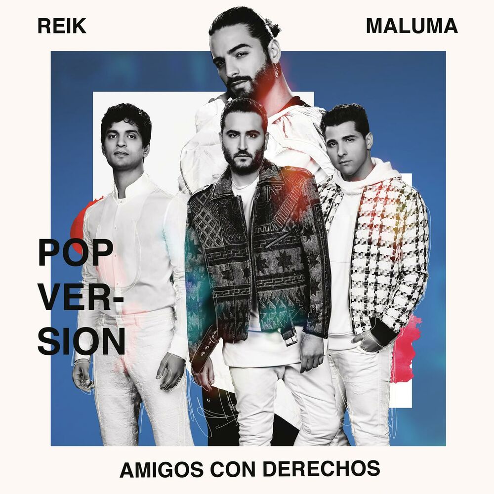 Amigos Con Derechos (Versión Pop) - Reik & Maluma