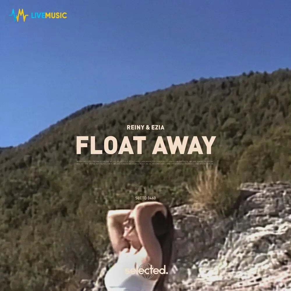 Float Away (Extended) - reiny, EZIA