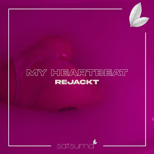 Rejackt - My Heartbeat