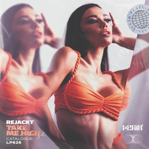 Rejackt - Take Me High