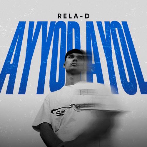 Ayyor Ayol - RELA-D