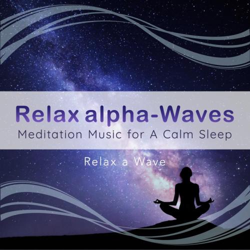 Relax α Wave - Starry Sky