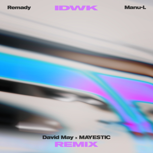 Remady & Manu-L - IDWK (David May & MAYESTIC Remix)