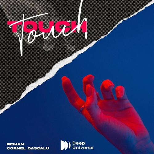Touch - ReMan & Cornel Dascalu