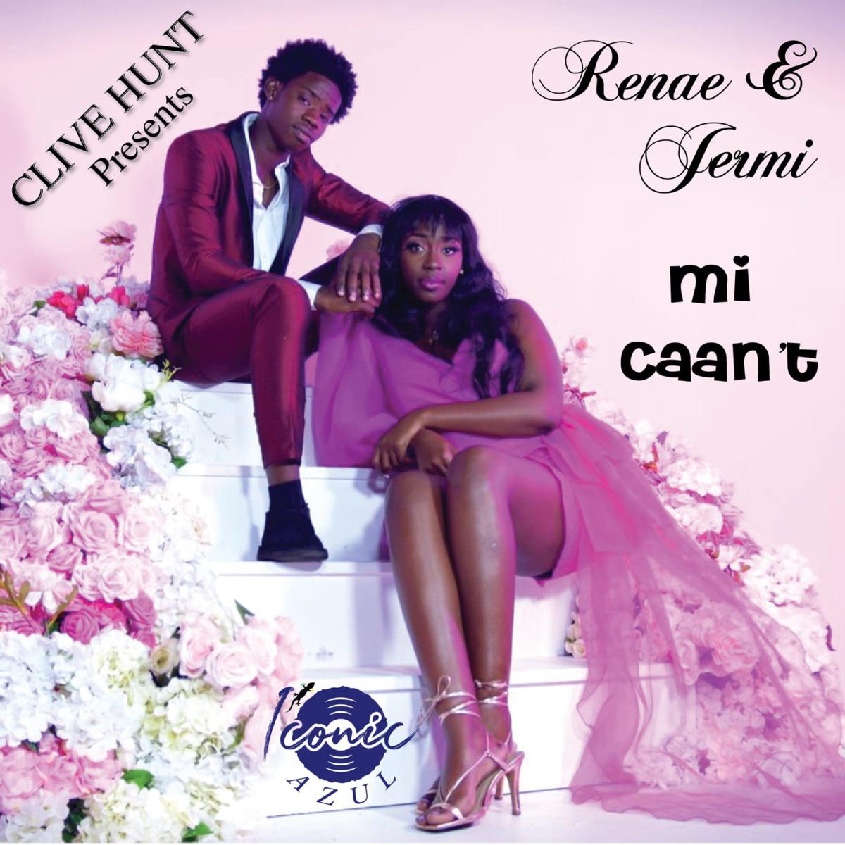 Mi Caan't - Renae & Jermi & Clive Hunt