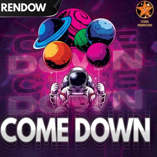 Rendow - Come Down