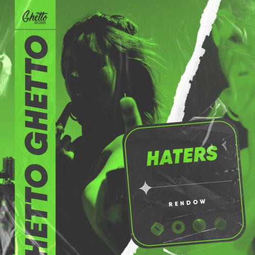 Rendow - Haters