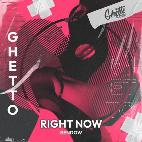 Rendow - Right Now
