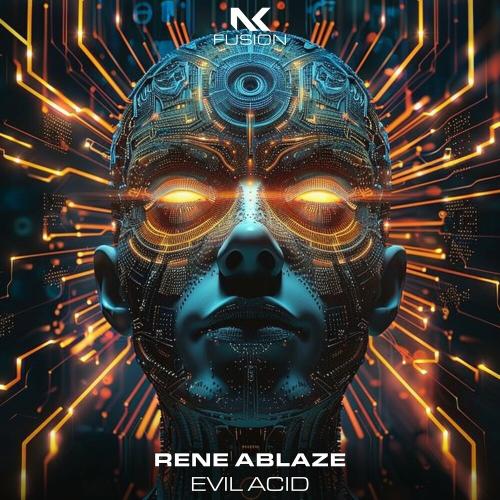 Rene Ablaze - Evil Acid