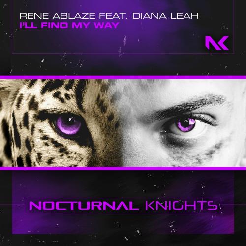 Rene Ablaze feat. Diana Leah - I'll Find My Way
