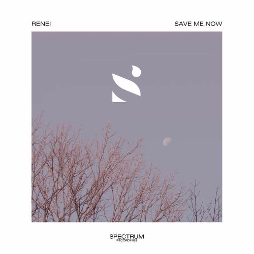 Renei - Save Me Now