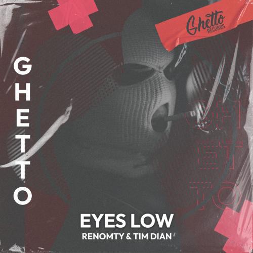 Renomty feat. Tim Dian - Eyes Low