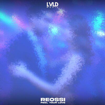 Feel Your Love - Reossi