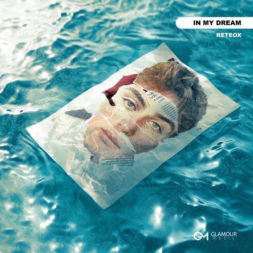 ReteoX - In My Dream