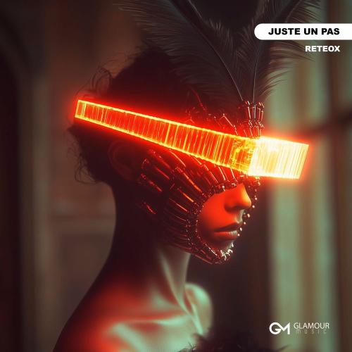 ReteoX - Juste Un Pas